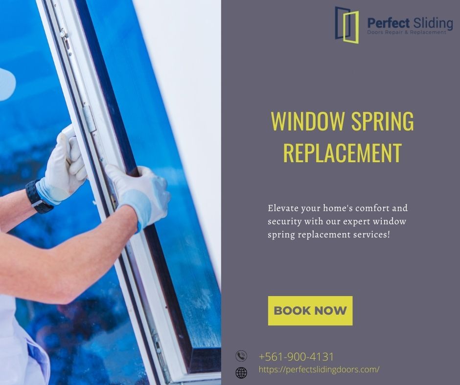 Window Spring Replacement - Perfect Sliding Door
